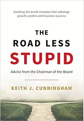 THE ROAD LESS STUPID