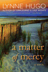 A MATTER OF MERCY