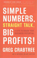 SIMPLE NUMBERS, STRAIGHT TALK, BIG PROFITS!