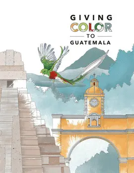 GIVING COLOR TO GUATEMALA