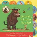 Gruffalo Who Can You See