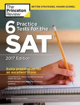 6 PRACTICE TESTS FOR THE SAT 2017