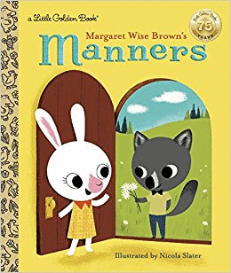 MARGARET WISE BROWN'S MANNERS (LITTLE GOLDEN BOOK)