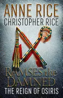 RAMSES THE DAMNED: THE REIGN OF OSIRIS