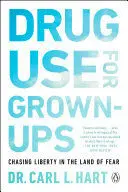 DRUG USE FOR GROWN-UPS