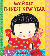 MY FIRST CHINESE NEW YEAR ( MY FIRST HOLIDAY )