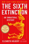 THE SIXTH EXTINCTION: