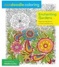 ZENDOODLE COLORING: ENCHANTED GARDENS