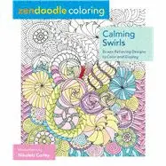 ZENDOODLE COLORING: CALMING SWIRLS