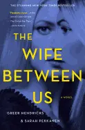 THE WIFE BETWEEN US