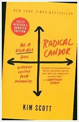 RADICAL CANDOR
