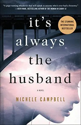 IT'S ALWAYS THE HUSBAND: A NOVEL