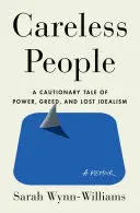 CARELESS PEOPLE