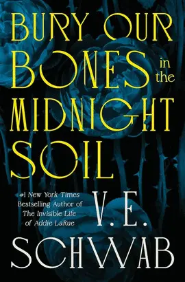 BURY OUR BONES IN THE MIDNIGHT SOIL - INTL EDITION