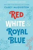 RED, WHITE & ROYAL BLUE: COLLECTOR'S EDITION