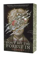 Don't Let The Forest In