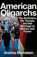 AMERICAN OLIGARCHS