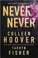 NEVER NEVER: A TWISTY, ANGSTY ROMANCE