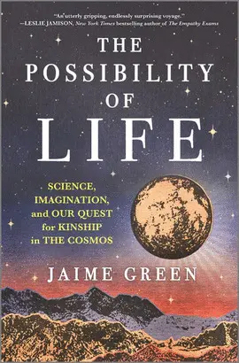 THE POSSIBILITY OF LIFE