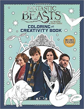 FANTASTIC BEASTS AND WHERE TO FIND THEM:COLORING AND CREATIVITY BOOK
