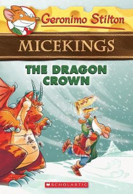 MICEKINGS #7: THE DRAGON CROWN