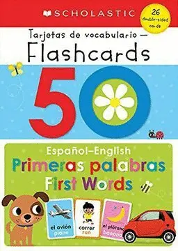 50 ESPAÑOL-ENGLISH PRIMERAS PALABRAS FIRST WORDS