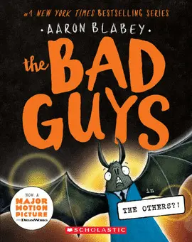 THE BAD GUYS #16: THE BAD GUYS IN THE OTHERS?!