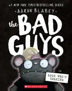 THE BAD GUYS #18. THE BAD GUYS IN LOOK WHO'S TALKING