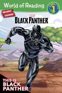 WORLD OF READING: BLACK PANTHER: THIS IS BLACK PANTHER (LEVEL 1)