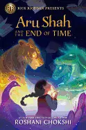 ARU SHAH AND THE END OF TIME (A PANDAVA NOVEL BOOK 1)