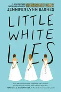 LITTLE WHITE LIES (DEBUTANTES, BOOK ONE)