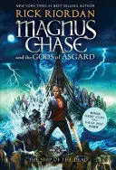 MAGNUS CHASE AND THE GODS OF ASGARD, BOOK 3 THE SHIP OF THE DEAD