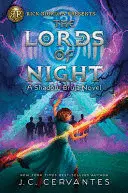 RICK RIORDAN PRESENTS THE LORDS OF NIGHT (A SHADOW BRUJA NOVEL BOOK 1)