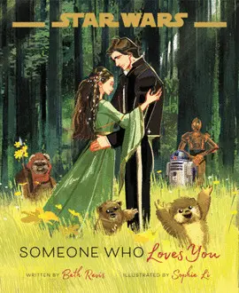 STAR WARS: SOMEONE WHO LOVES YOU