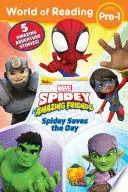 WORLD OF READING: SPIDEY SAVES THE DAY