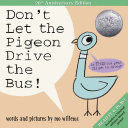 DON'T LET THE PIGEON DRIVE THE BUS!