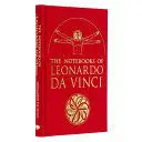 THE NOTEBOOKS OF LEONARDO DA VINCI