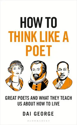 HOW TO THINK LIKE A POET
