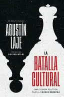 La Batalla Cultural: el Manual de la Nueva Derecha Td