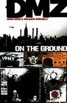 DMZ: ON THE GROUND