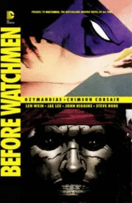 BEFORE WATCHMEN: OZYMANDIAS/ CRIMSON CORSAIR