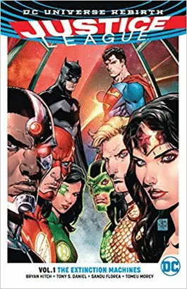 JUSTICE LEAGUE VOL. 1: THE EXTINCTION MACHINES (REBIRTH) (JLA (JUSTICE LEAGUE OF