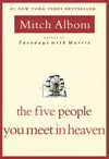 THE FIVE PEOPLE YOU MEET IN HEAVEN