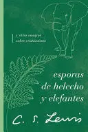 ESPORAS DE HELECHO Y ELEFANTES