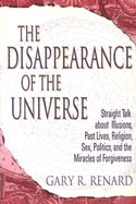 THE DISAPPEARANCE OF THE UNIVERSE