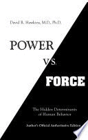 POWER VS. FORCE