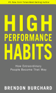 HIGH PERFORMANCE HABITS: