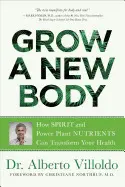GROW A NEW BODY