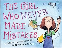 THE GIRL WHO NEVER MADE MISTAKES