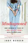 MISDIAGNOSED